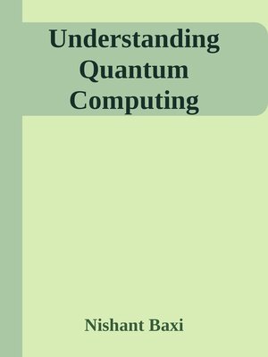 cover image of Understanding Quantum Computing